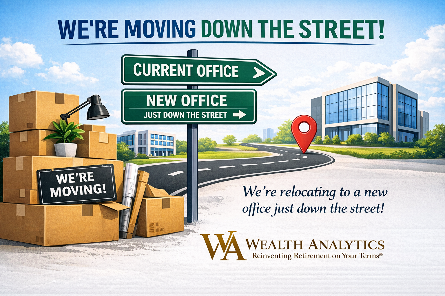 're moving down the street! We are moving down the street!