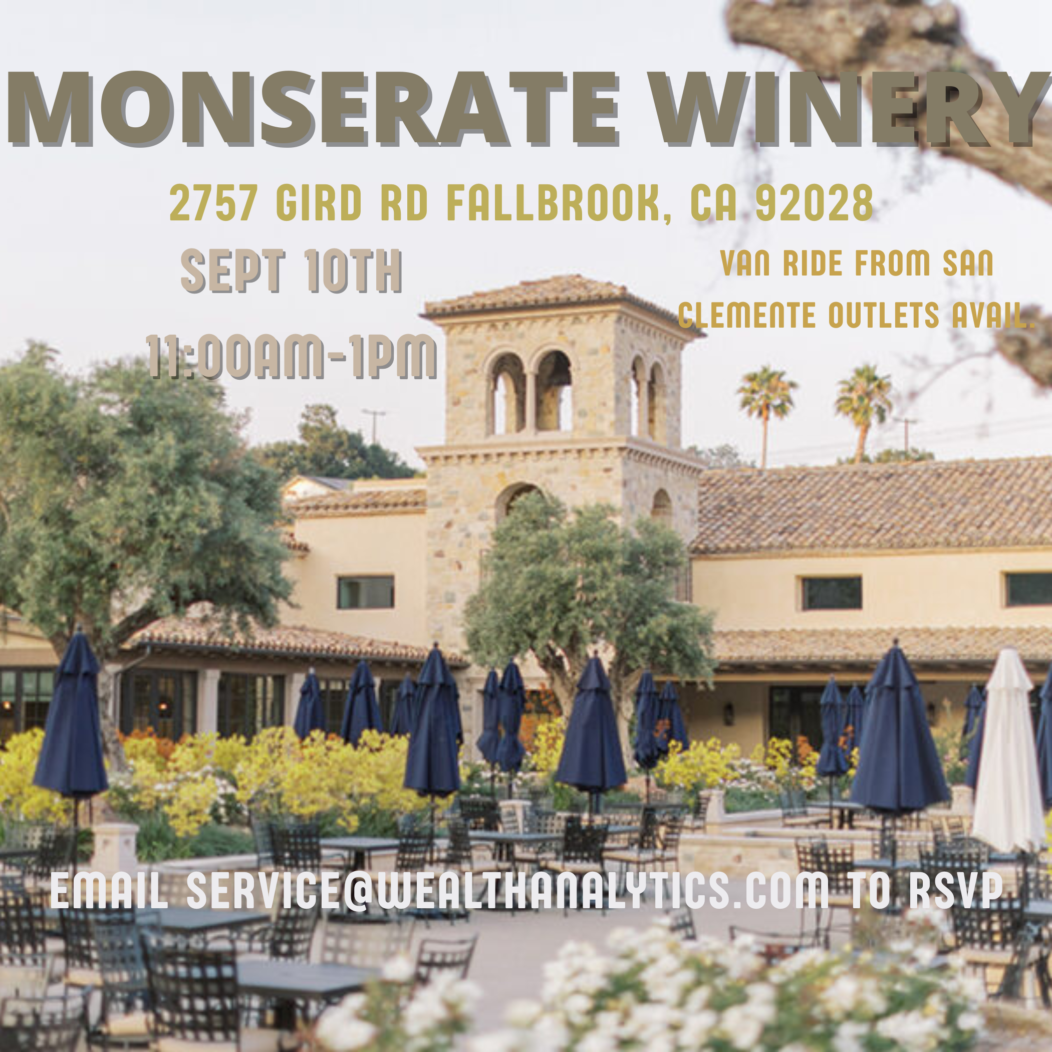 Monserate Winery - September 10th - San Clemente